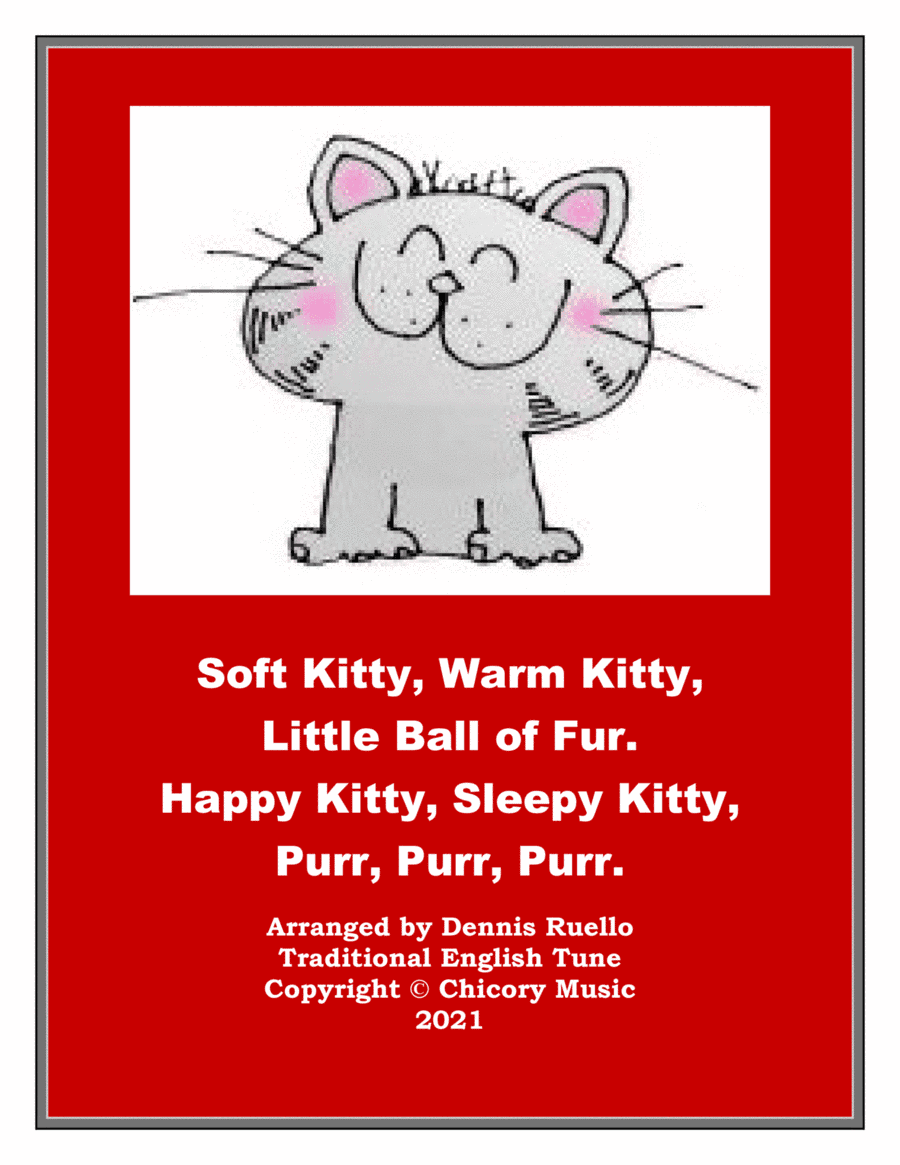 Soft Kitty, Warm Kitty - Performed on the CBS TV Series: "THE BIG BANG THEORY" and "YOUNG SHELDON" - (arr. Dennis Ruello)