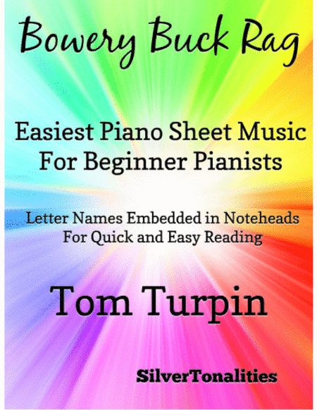 Bowery Buck Rag Easiest Piano Sheet Music for Beginner Pianists (arr. SilverTonalities)