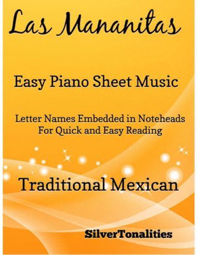 Las Mananitas Easy Piano Sheet Music (arr. SilverTonalities)