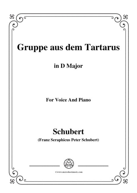 Schubert-Gruppe aus dem Tartarus,Op.24 No.1,in D Major,for Voice&Piano (arr. MSM)