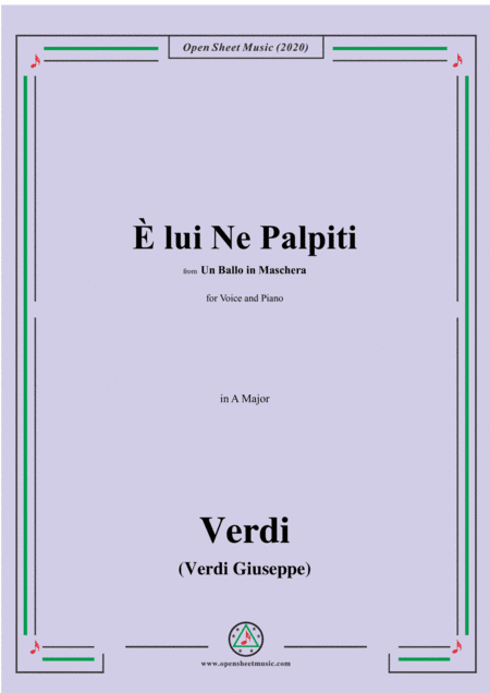 Verdi-È lui Ne Palpiti,in A Major,for Voice and Piano (arr. MSM)