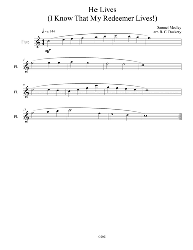 He Lives (I Know That My Redeemer Lives) for solo flute (arr. B. C. Dockery)