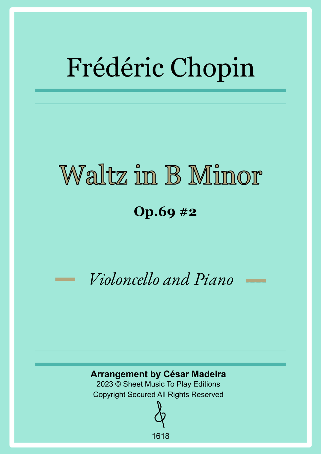 Waltz Op.69 No.2 in B Minor by Chopin - Cello and Piano (Full Score) (arr. César Madeira)