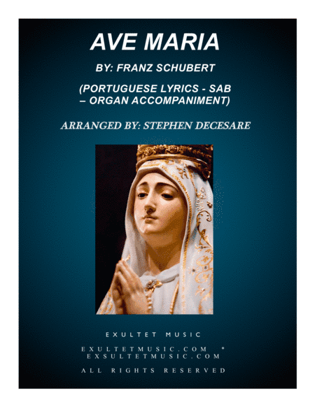 Ave Maria (Portuguese Lyrics - SAB - Organ Accompaniment) (arr. Stephen DeCesare)
