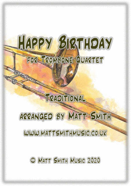 Happy Birthday - TROMBONE QUARTET (arr. Matt Smith)