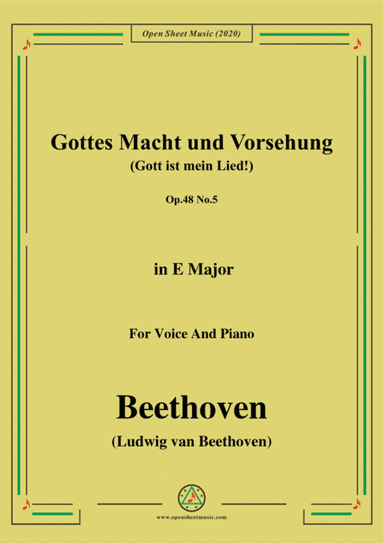 Beethoven-Gottes Macht und Vorsehung,Op.48 No.5,in E Major,for Voice and Piano (arr. MSM)