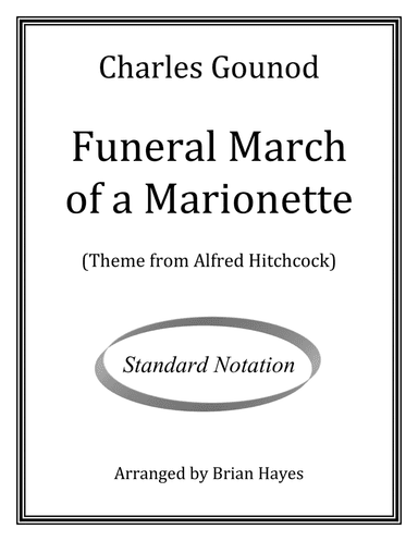 Funeral March of a Marionette (Charles Gounod) (Standard Notation) (arr. Brian Hayes)