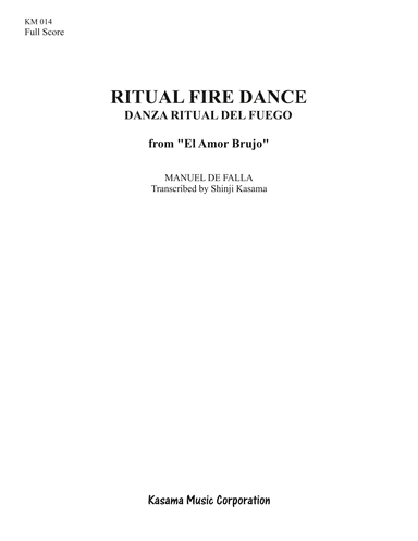 Ritual Fire Dance (Danza Ritual del Fuego) from “El Amor Brujo” (8/5 x 11) (arr. Shinji Kasama)