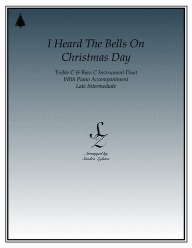 I Heard The Bells On Christmas Day (arr. Sandra Zylstra)