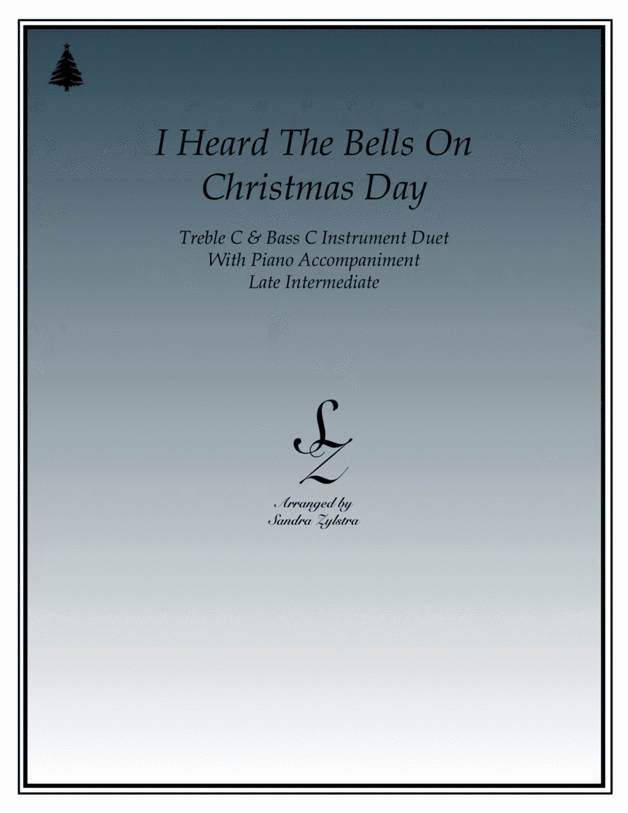I Heard The Bells On Christmas Day (arr. Sandra Zylstra)