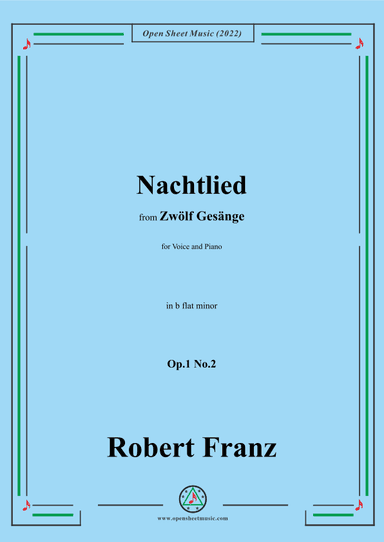 Franz-Nachtlied,in b flat minor,Op.1 No.2,from Zwolf Gesange (arr. OSM Press)