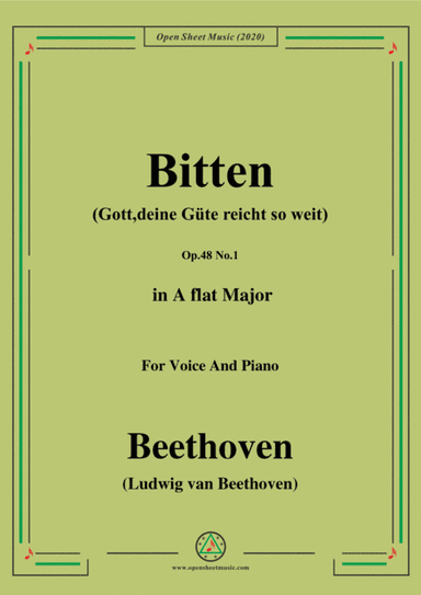 Beethoven-Bitten(Gott,deine Güte reicht so weit),in A flat Major,for Voice and Piano (arr. MSM)