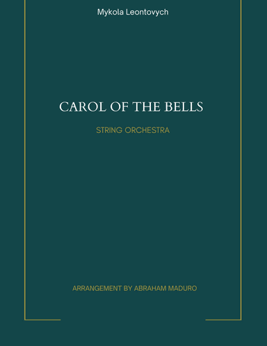 Carol of The Bells String Orchestra-Quintet (arr. Abraham Maduro)