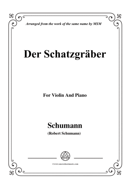 Schumann-Der Schatzgräber,for Violin and Piano (arr. MSM)