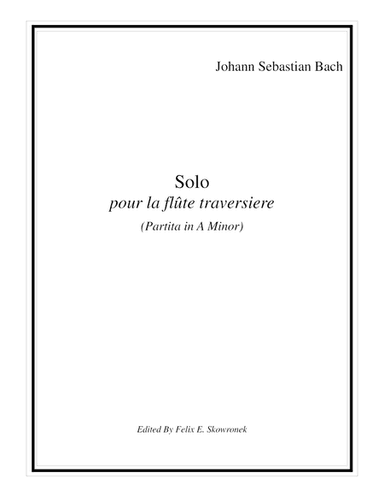Sonata in A Minor for Flute (unaccompanied) (arr. Steven D Franzke)