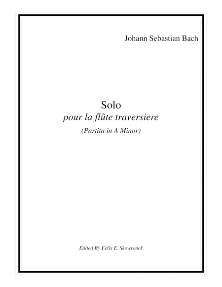 Sonata in A Minor for Flute (unaccompanied) (arr. Steven D Franzke)