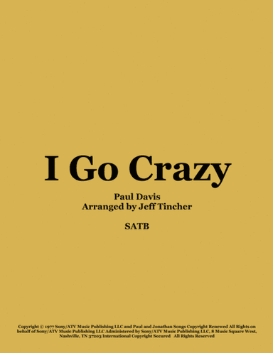 I Go Crazy (arr. Jeff Tincher)