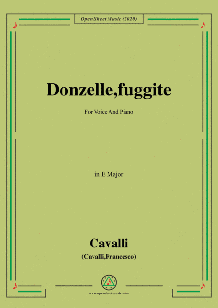 Cavalli-Donzelle,fuggite,in E Major,for Voice and Piano (arr. MSM)