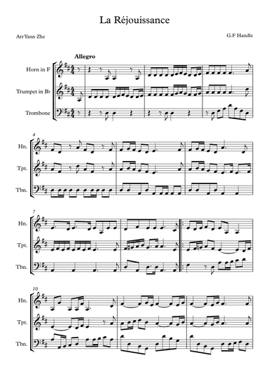 Handels Music for the Royal Fireworks La Rejouissance Arrange for Brass Trio (trumpet, Horn & Tombon (arr. Yau Yann Zhe)