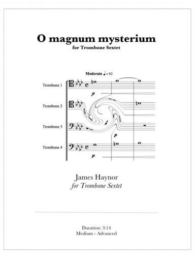 O magnum mysterium for Trombone Sextet (arr. James Haynor)