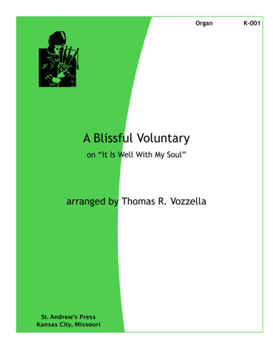 It Is Well With My Soul (Organ Solo) (arr. Thomas R. Vozzella)