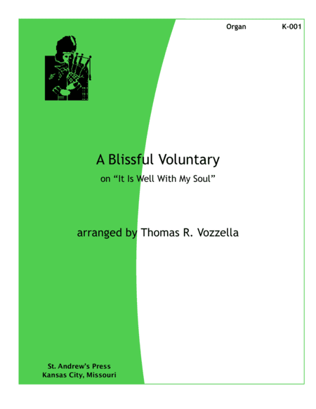 It Is Well With My Soul (Organ Solo) (arr. Thomas R. Vozzella)