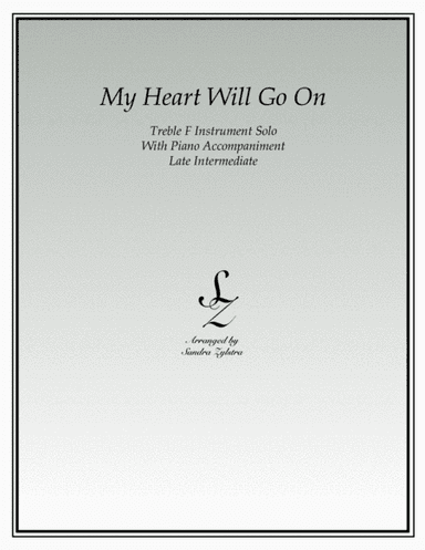 My Heart Will Go On (Love Theme from Titanic) (arr. Sandra Zylstra)