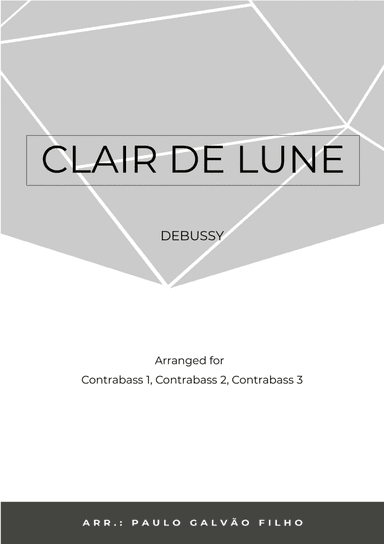 CLAIR DE LUNE - CONTRABASS TRIO (arr. Paulo Galvao Filho)