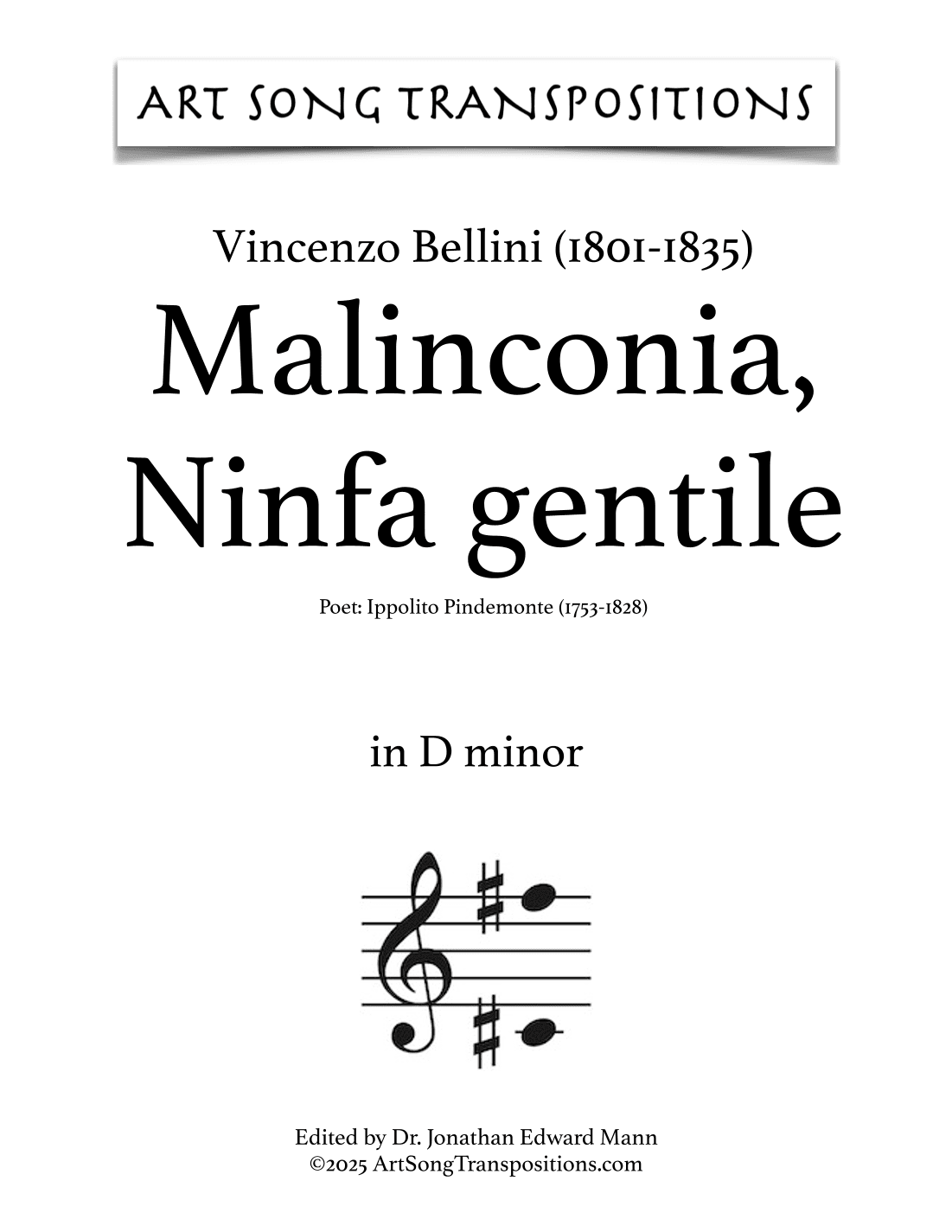 BELLINI: Malinconia, Ninfa gentile (transposed to D minor) (arr. ArtSongTranspositions.com)