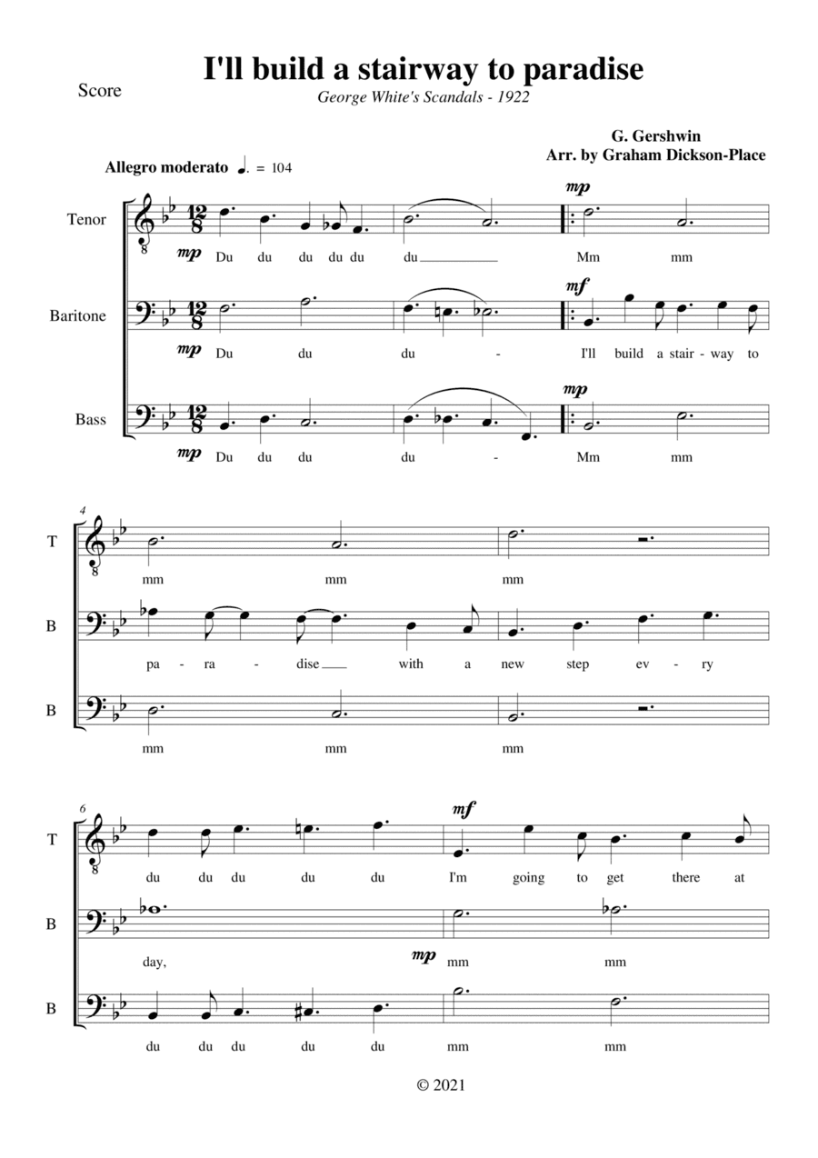 I'll build a staiway to paradise - Gershwin arranged by Graham Dickson-Place - TBB - A capella (arr. Arr. by Graham Dickson-Place TBB a capella)