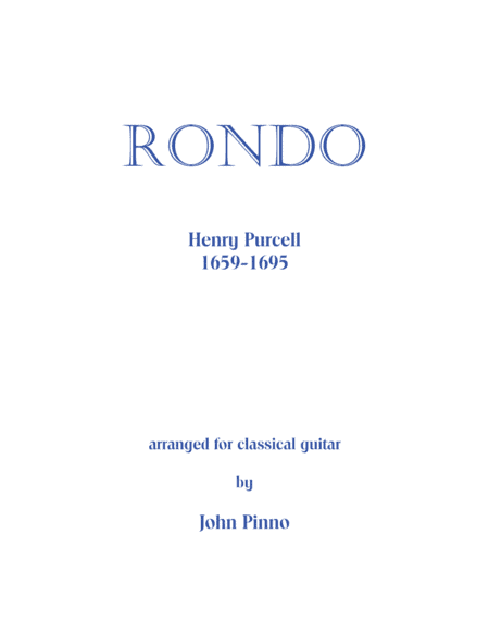 Rondo (Henry Purcell) for solo classical guitar (arr. John Pinno)