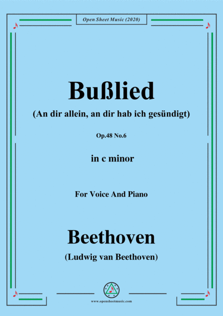 Beethoven-Bußlied,Op.48 No.6,in c minor,for Voice and Piano (arr. MSM)
