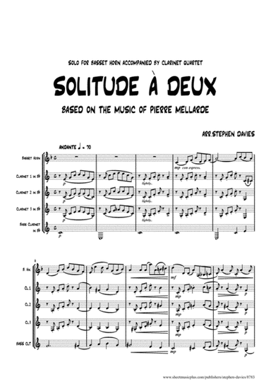 'Solitude A Deux' based on the music by Pierre Mellarde for Solo Basset Horn & Clarinet Quartet (arr. Stephen Davies)