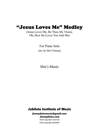 "Jesus Loves Me" Medley for piano solo (arr. Ifen Chuang)