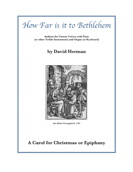 How Far Is It To Bethlehem (arr. David Herman)