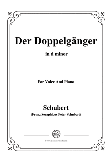 Schubert-Der Doppelgänger,in d minor,for Voice&Piano (arr. MSM)