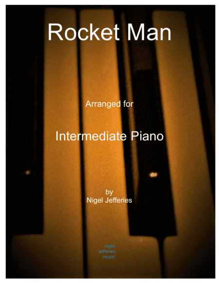 Rocket Man (i Think It's Gonna Be A Long Long Time) (arr. Nigel Jefferies)
