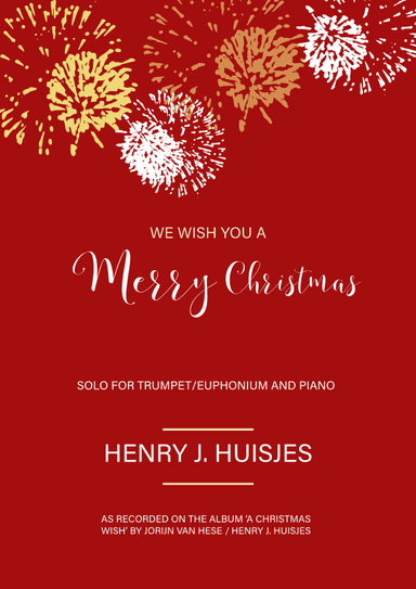 We wish you a merry Christmas (arr. Henry J. Huisjes)