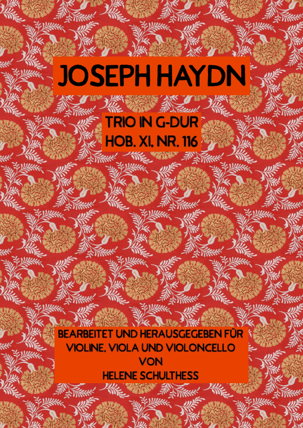 Joseph Haydn Trio in G major Hob. XI, No 116 (arr. Helene Schulthess)