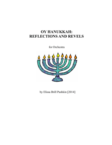 Oy Hanukkah:  Reflections and Revels