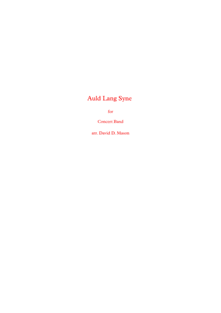 Auld Lang Syne (arr. David D. Mason)