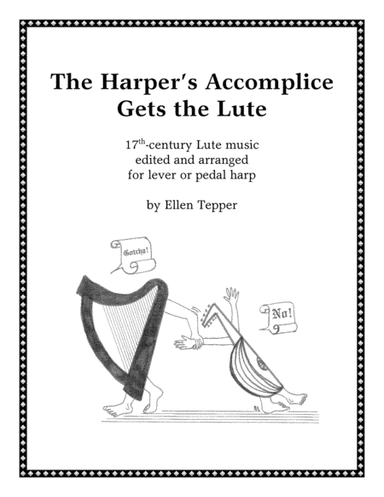 The Harper's Accomplice Gets the Lute (arr. Ellen Tepper)