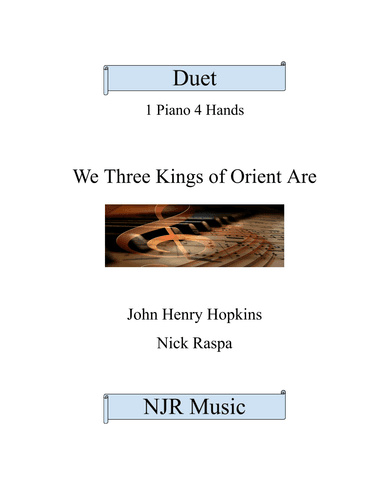 We Three Kings of Orient Are (1 piano 4 hands) complete set (arr. Nick Raspa)