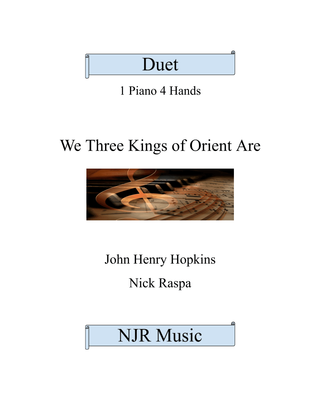 We Three Kings of Orient Are (1 piano 4 hands) complete set (arr. Nick Raspa)