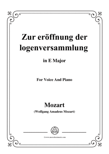 Mozart-Zur eröffnung der logenversammlung,in E Major,for Voice and Piano (arr. MSM)