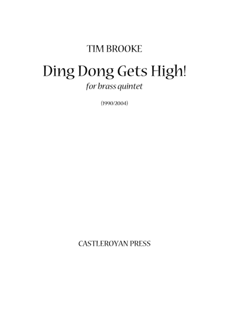 Ding Dong Gets High! - brass quintet (score and parts)