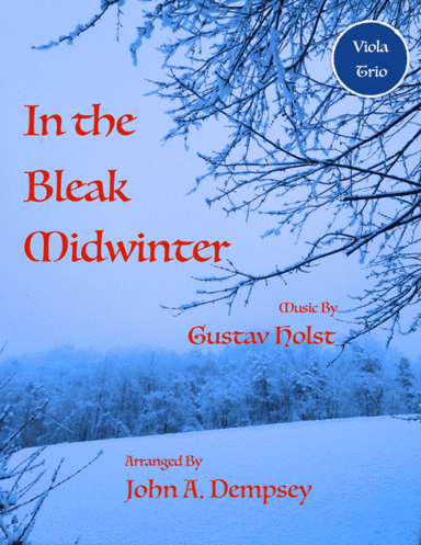 In the Bleak Midwinter (Viola Trio) (arr. John A. Dempsey)