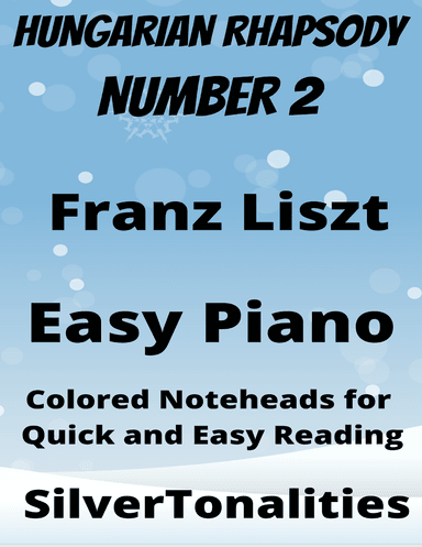 Hungarian Rhapsody Number 2 Easy Piano Sheet Music with Colored Notation (arr. SilverTonalities)