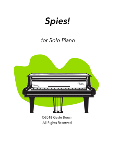 Spies! for Solo Piano