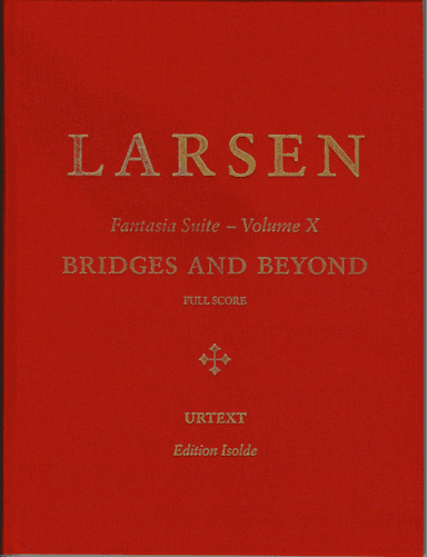 BRIDGES AND BEYOND - Volume 10 (Piano and Orchestra) - Fantasia Suite